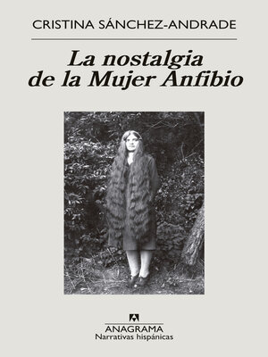 cover image of La nostalgia de la Mujer Anfibio